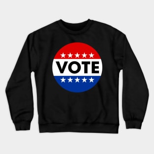 Vote vote Crewneck Sweatshirt